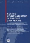 Austrokeynesianismus in Theorie und Praxis