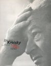 Bruno Kreisky. Seine Zeit und mehr 